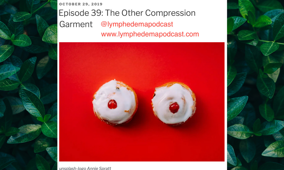 Episode 39, The Other Compression Garment: lymphedema podcast page showing two cherry-topped iced buns on red
